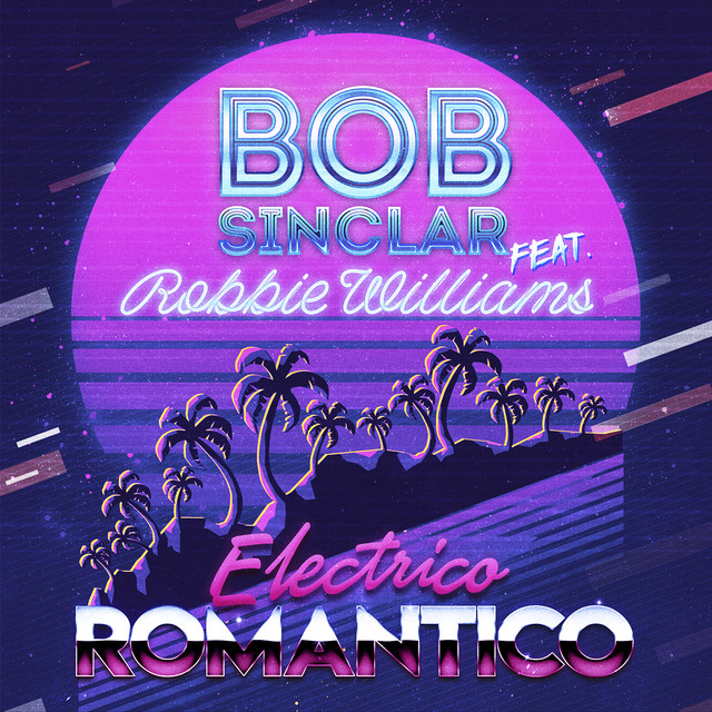 Canción Electrico Romantico - feat. Robbie Williams