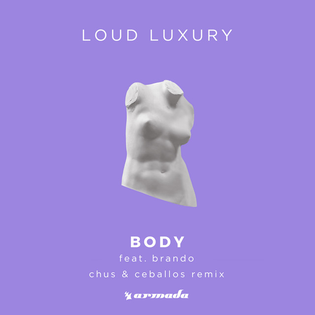 Canción Body - Chus & Ceballos Remix