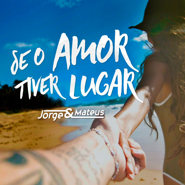 Canción Se o Amor Tiver Lugar