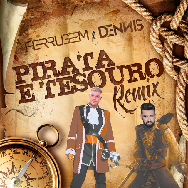 Canción Pirata e tesouro - Dennis DJ Remix