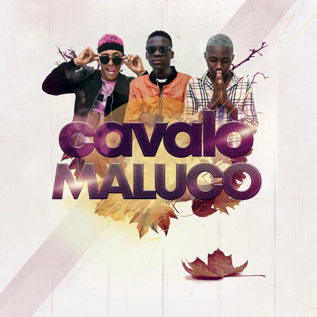 Canciones Cavalo Maluco