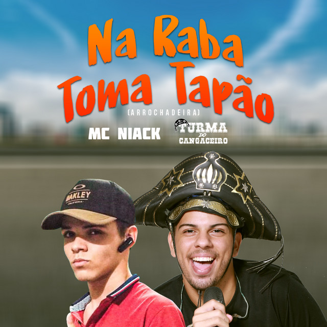 Canción Na Raba Toma Tapão (Arrochadeira)