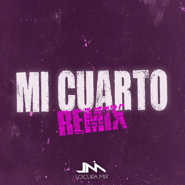 Music Mi cuarto - Remix