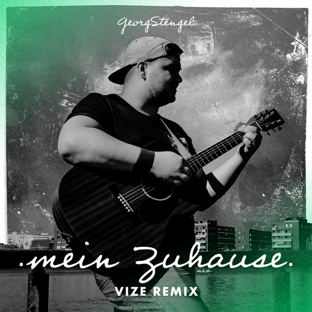 Music Mein Zuhause - VIZE Remix