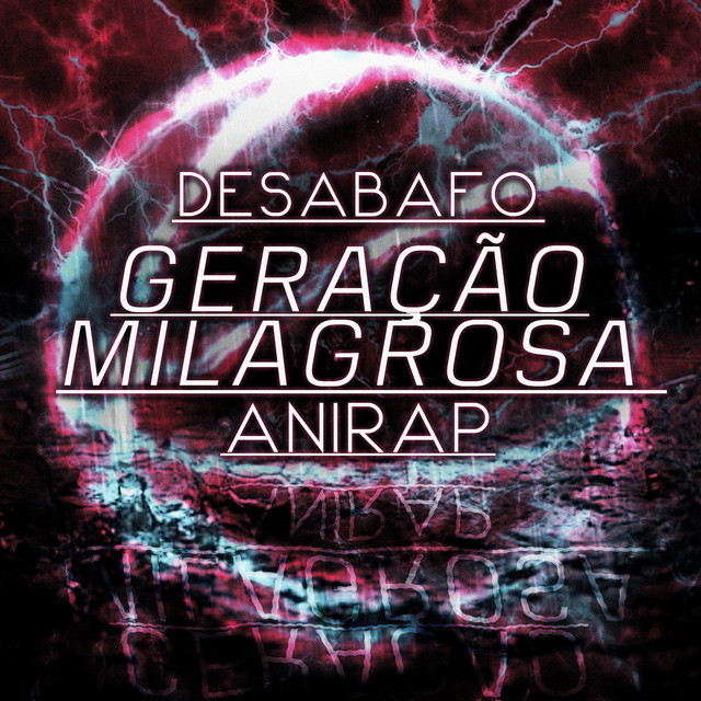 Canción Desabafo: Geração Milagrosa