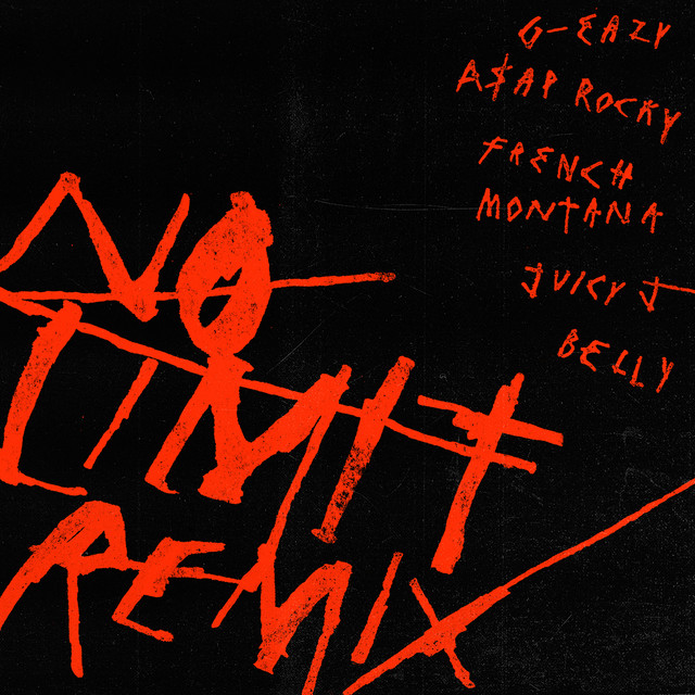 Canciones No Limit REMIX (feat. A$AP Rocky, French Montana, Juicy J & Belly)