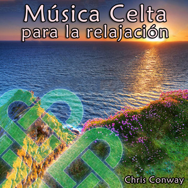 Canciones Música Celta para la Relajación