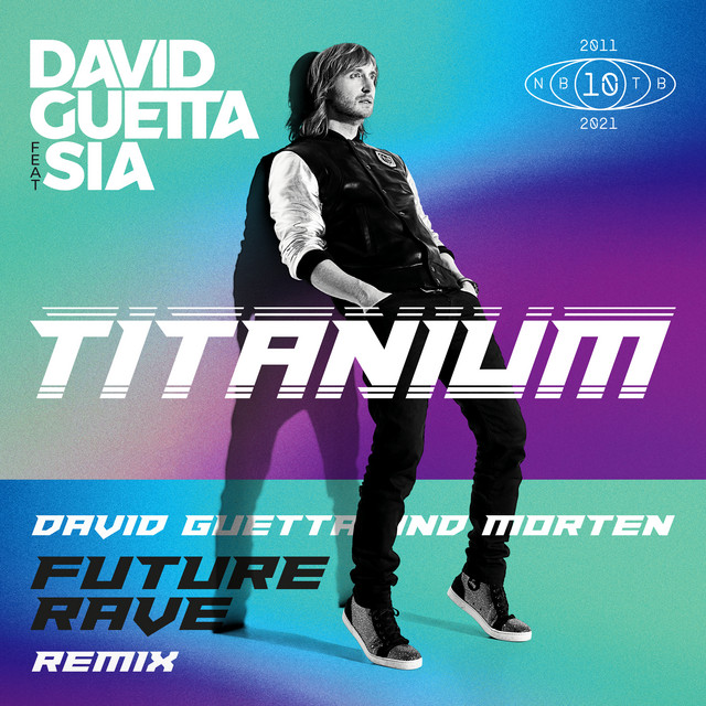 Canciones Titanium (feat. Sia) - David Guetta & MORTEN Future Rave Remix