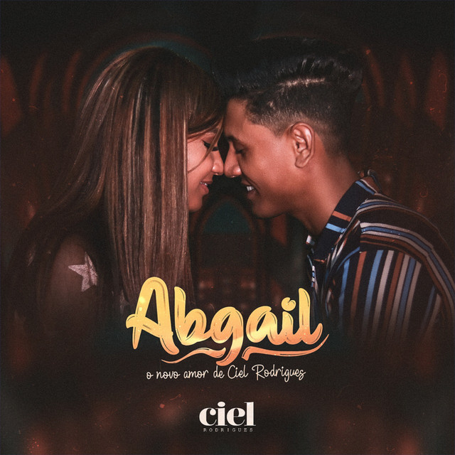 Music Abgail, o Novo Amor de Ciel Rodrigues