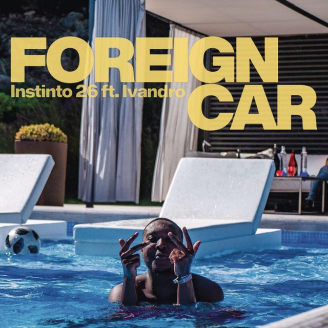 Canción Foreign Car