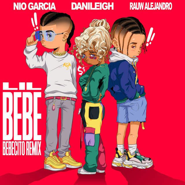 Canciones Lil Bebe - Bebecito Remix