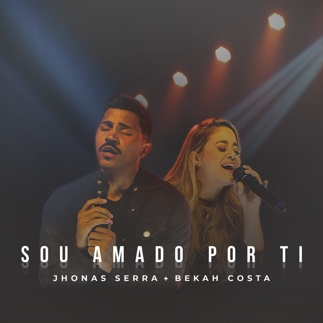 Music Sou Amado por Ti - Ao Vivo