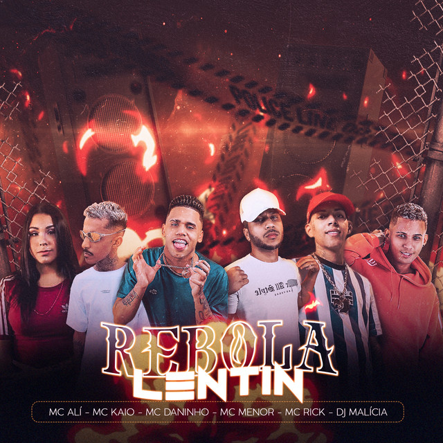 Canciones Rebola Lentin (feat. MC Ali, Mc Kaio, Mc Menor & MC Rick) - Brega Funk