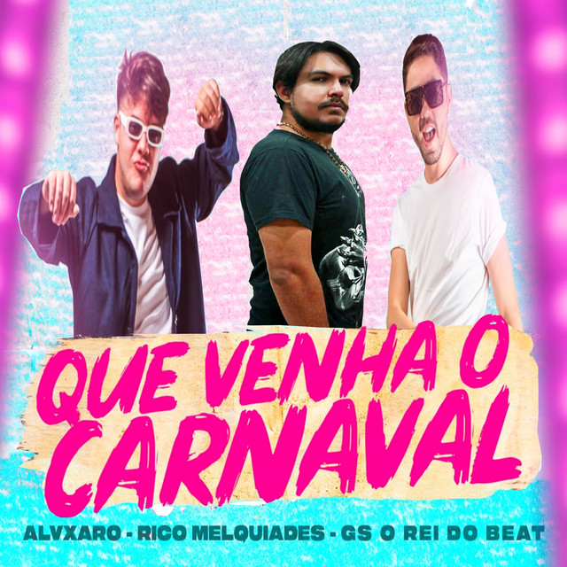 Canción Que Venha o Carnaval