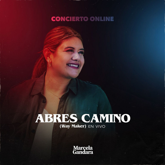 Canción Abres Camino (Way Maker) - En Vivo