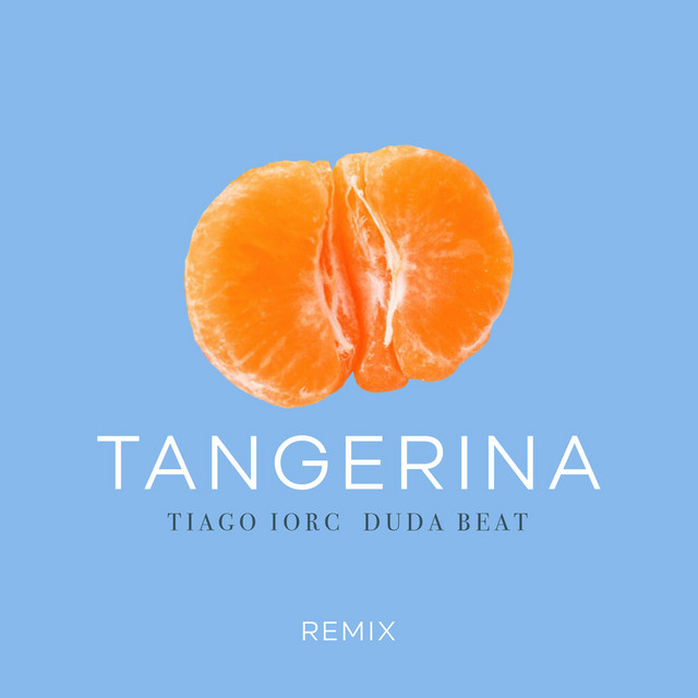 Canción Tangerina - Remix