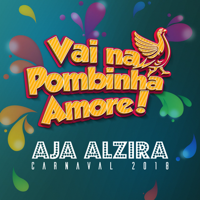 Canción Vai na Pombinha Amore!