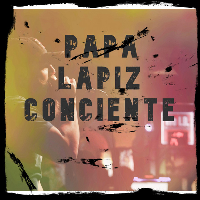 Music Papa Lapiz Conciente