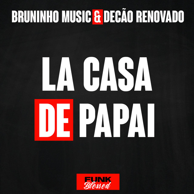 Music La Casa de Papai