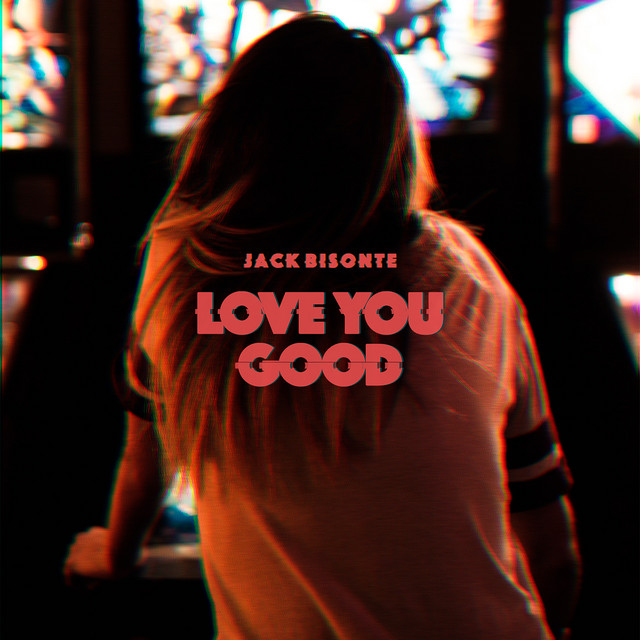 Canción Love You Good