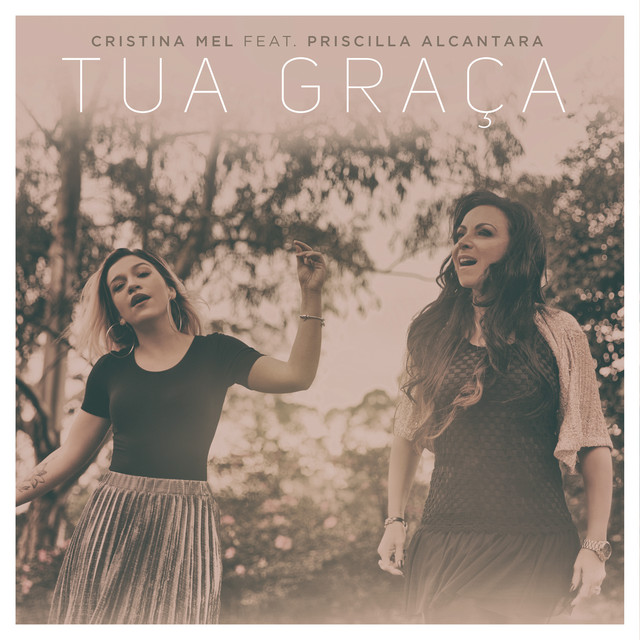 Canciones Tua Graça (feat. Priscilla Alcantara)