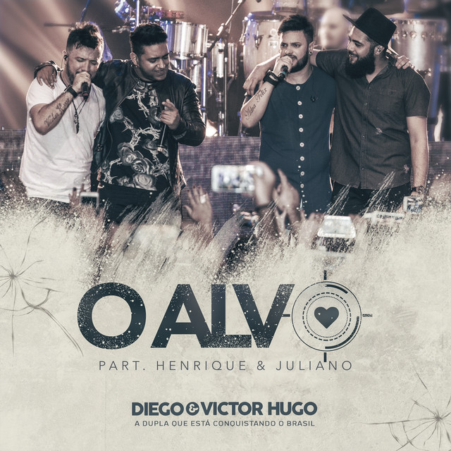 Canciones O Alvo (feat. Henrique & Juliano) - Ao Vivo