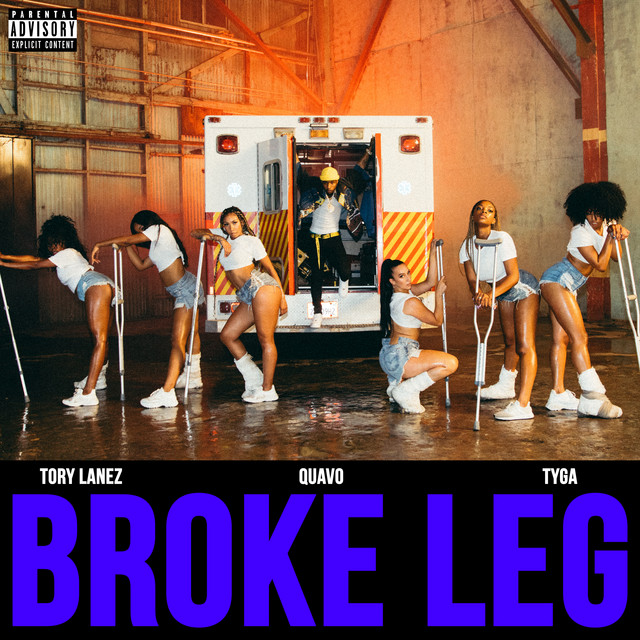 Music Broke Leg (with Quavo & Tyga)