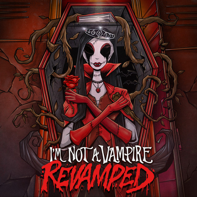 Canción I'm Not A Vampire - Revamped