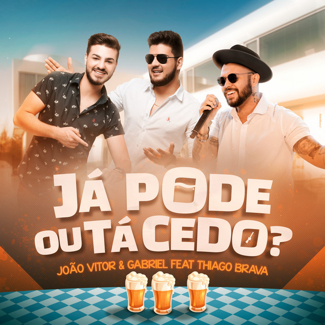 Canciones Já Pode ou Tá Cedo?