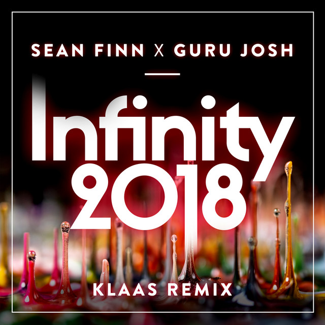 Canción Infinity 2018 - Klaas Remix Edit