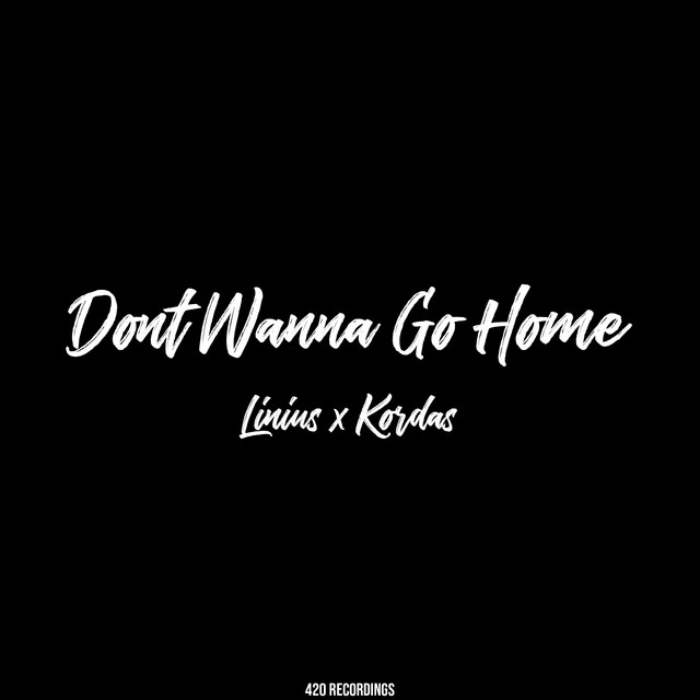 Canción Dont Wanna Go Home