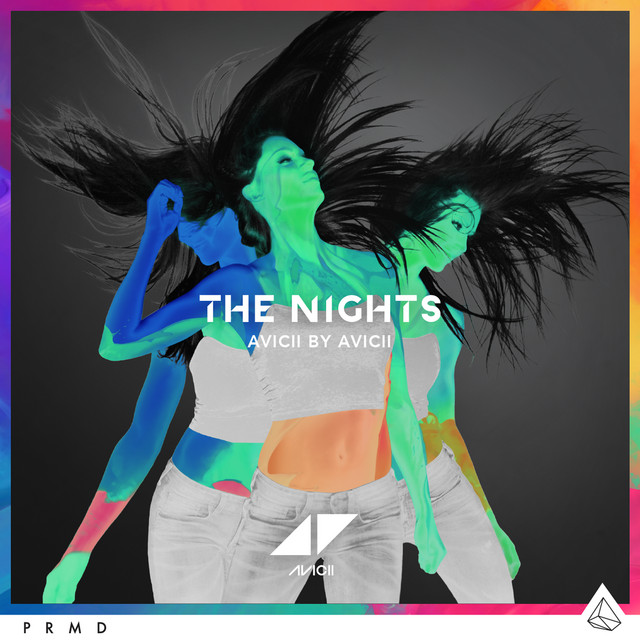 Canción The Nights - Avicii By Avicii