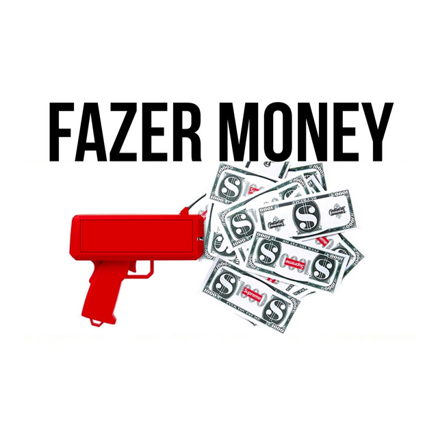 Music Fazer Money