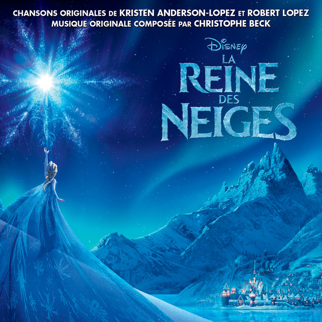 Music Libérée, Délivrée - De "La Reine des Neiges"/Bande Originale Française