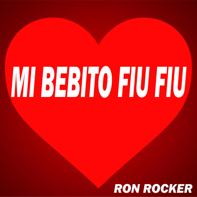 Canción Mi Bebito Fiu Fiu