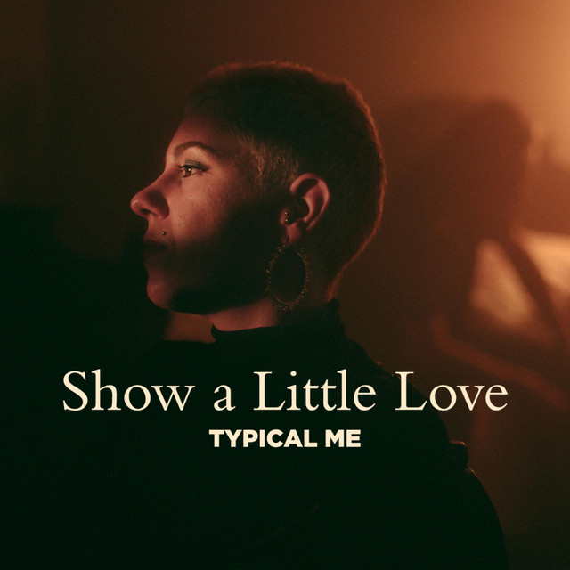 Canción Show a Little Love