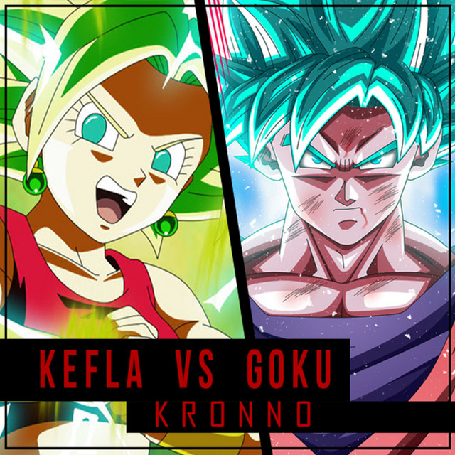 Canciones Goku vs Kefla