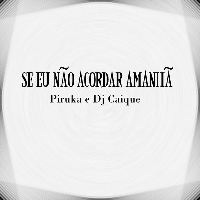 Canción Se Eu Não Acordar Amanhã