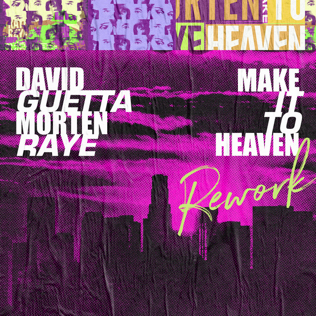 Music Make It to Heaven (with Raye) - Rework