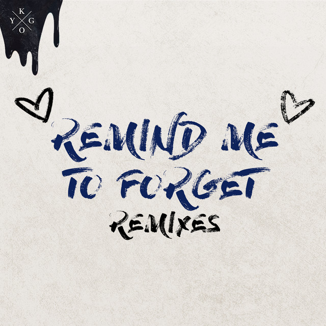 Music Remind Me to Forget - Syn Cole Remix