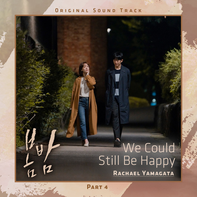 Canciones We Could Still Be Happy [From 'One Spring Night' (Original Television Soundtrack), Pt. 4]