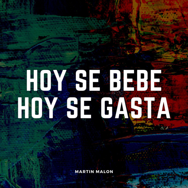 Music Hoy Se Bebe Hoy Se Gasta