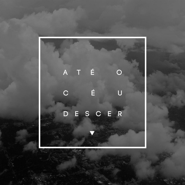 Canción Até o Céu Descer