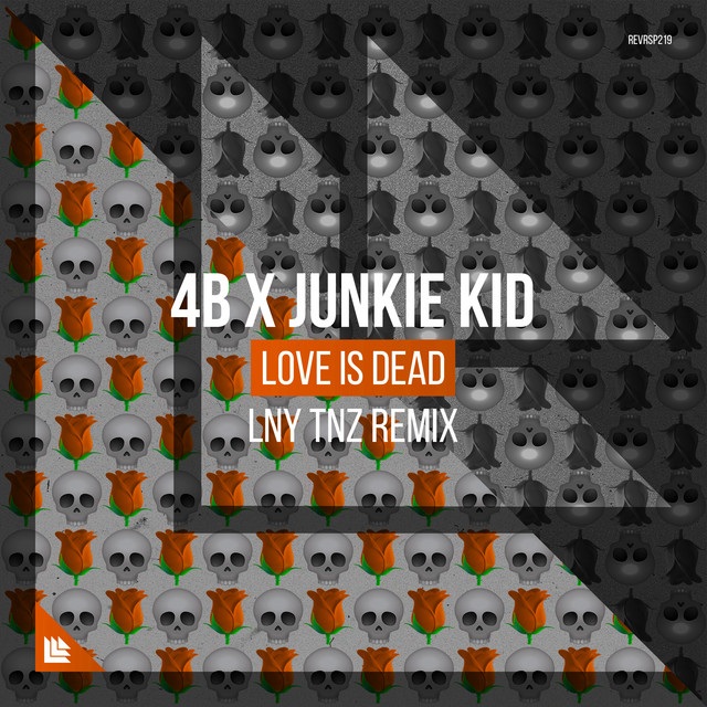 Music Love Is Dead - LNY TNZ Remix