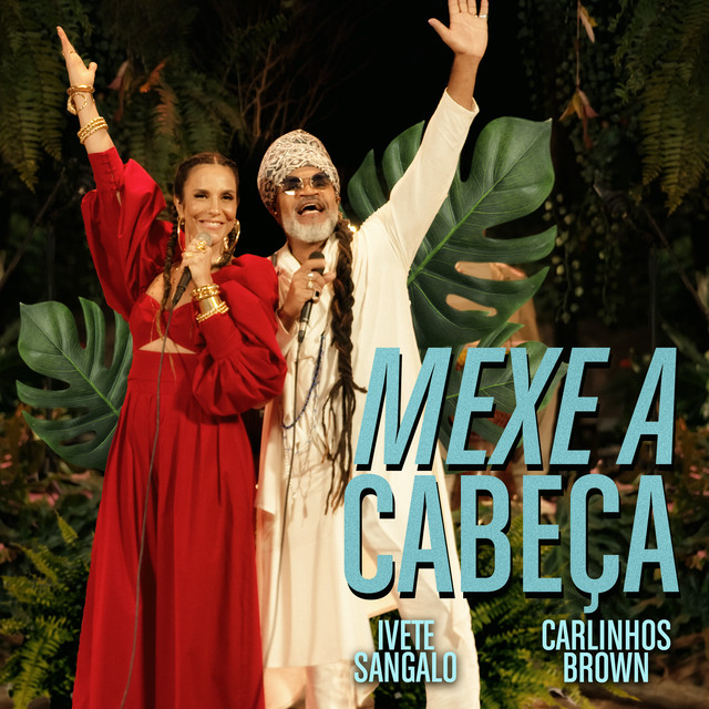 Canciones Mexe A Cabeça