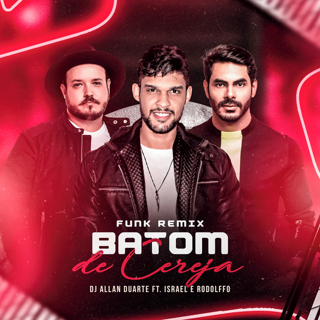 Canciones Batom de Cereja - Funk Remix