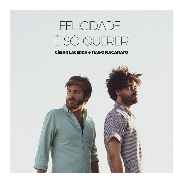 Canciones Felicidade É Só Querer