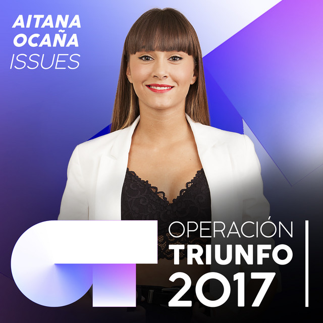 Canciones Issues - Operación Triunfo 2017