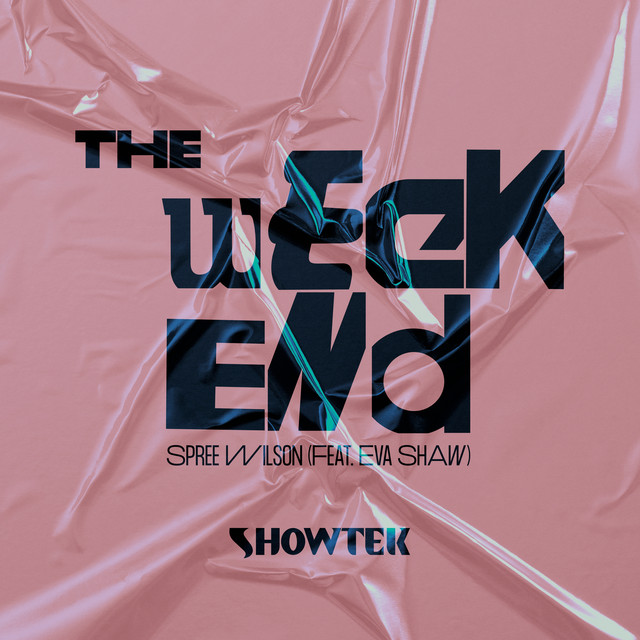 Canción The Weekend (feat. Eva Shaw)