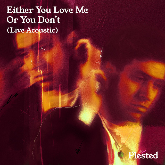 Canciones Either You Love Me Or You Don't - Live Acoustic